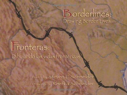 Borderlines/ Fronteras: Drawing Border Lives/ Dibujando Las Vidas Fronterizas