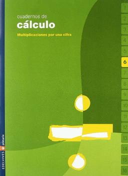 Cuaderno 6 de calculo (Multiplicaciones por una cifra)