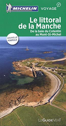 Le littoral de la Manche : de la baie du Cotentin au Mont-St-Michel