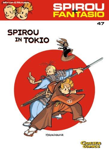 Spirou & Fantasio, Band 47: Spirou in Tokio