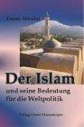 Der Islam und seine Bedeutung für die Weltpolitik