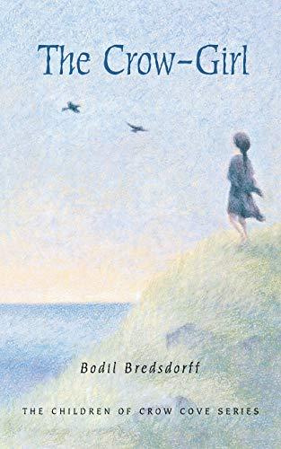 The Crow-Girl: The Children of Crow Cove