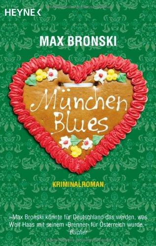 München Blues: Kriminalroman