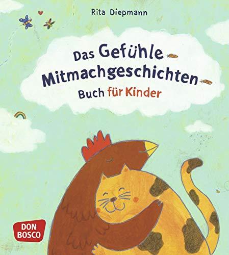 Das Gefühle-Mitmachgeschichten-Buch für Kinder