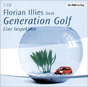 Generation Golf. Eine Inspektion. CD. . Eine Inspektion