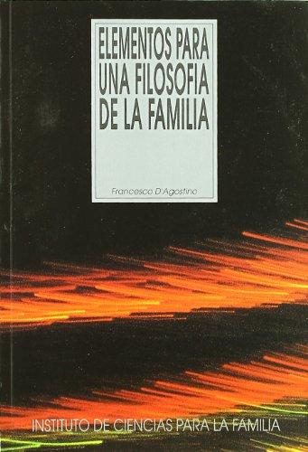 Elementos para una filosofía de la familia (Instituto de Ciencias para la Familia)