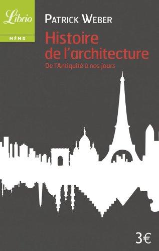 Histoire de l'architecture : de l'Antiquité à nos jours