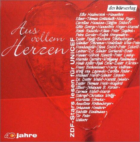 Aus vollem Herzen, ZDF-Stars lesen für Unicef, 1 Audio-CD