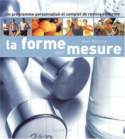 La forme sur mesure