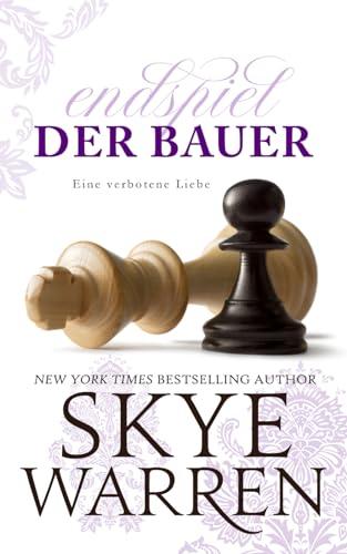 Der Bauer: Eine verbotene Liebe (Endspiel, Band 1)