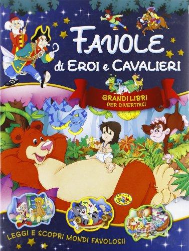 Favole di eroi e cavalieri