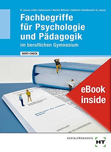 eBook inside: Buch und eBook Fachbegriffe für Psychologie und Pädagogik im beruflichen Gymnasium: als 5-Jahreslizenz für das eBook