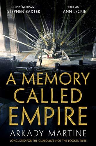 A Memory Called Empire (Teixcalaan, Band 1)