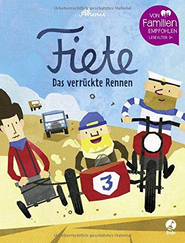 Fiete - Das verrückte Rennen: Band 3 (Fiete-Bilderbuch, Band 3)