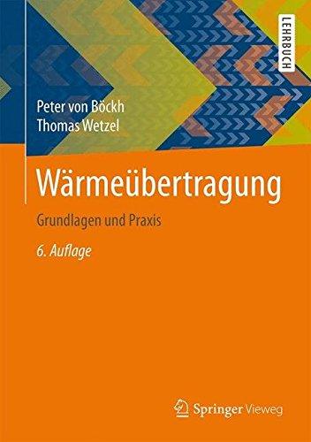 Wärmeübertragung: Grundlagen und Praxis