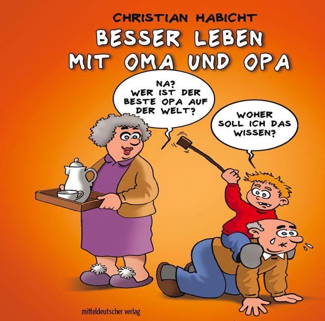 Besser leben mit Oma und Opa: Karikaturen