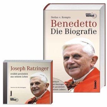 Benedetto - Die Biografie: Die Lebensgeschichte von Benedikt XVI