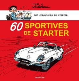 Les chroniques de Starter. Vol. 2. 60 sportives de Starter