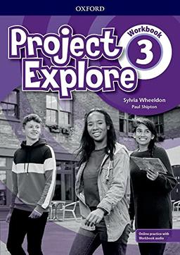 Project Explore 3. Workbook Pack (Project Fifth Edition)