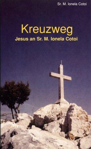 Kreuzweg: Jesus an Schwester M. Ionela Cotoi