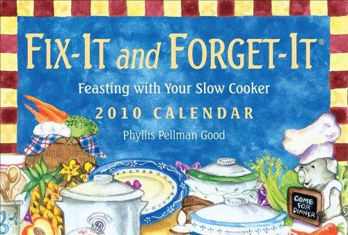 Fix-It and Forget-It 2010 Calendar: Feasting With Your Slow Cooker: Dtd