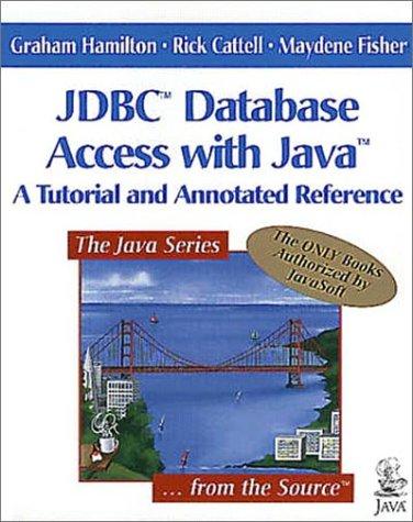 JDBC Database Access with Java: A Tutorial and Annotated Reference (Java Series)