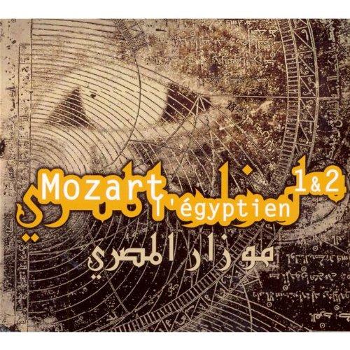 Mozart L'egyptien 1 & 2 French