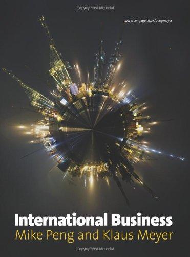 International Business. Mike Peng, Klaus Meyer