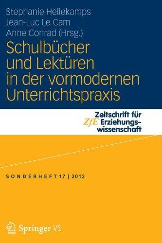 Schulbücher und Lektüren in der vormodernen Unterrichtspraxis (Zeitschrift für Erziehungswissenschaft - Sonderheft)