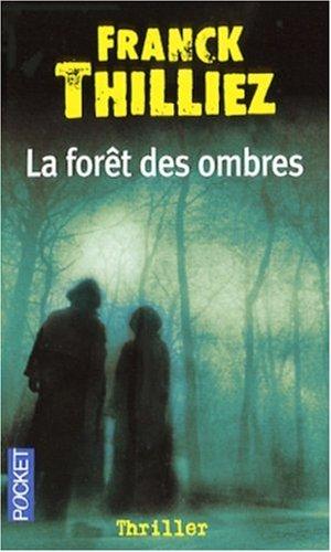 La forêt des ombres