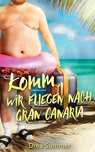 Komm, wir fliegen nach Gran Canaria