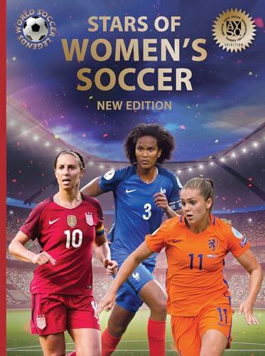 Stars of Women's Soccer: 2nd Edition (World Soccer Legends)