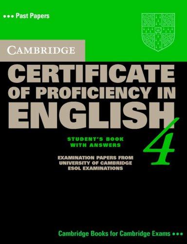 Cambridge Certificate of Profciency in English - New. Examination Papers from the University of Cambridge Examinations Syndicate / Student's Book with answers 4