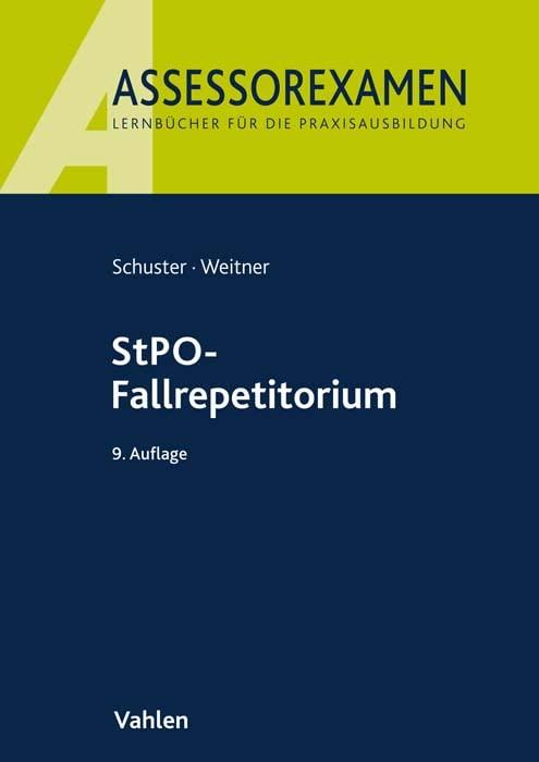 StPO-Fallrepetitorium (Assessorexamen)