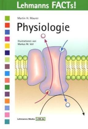 Lehmanns FACTs!: Physiologie