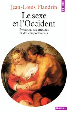 Le Sexe et l'Occident : évolution des attitudes et des comportements