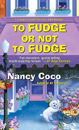 To Fudge or Not to Fudge (A Candy-coated Mystery, Band 2)