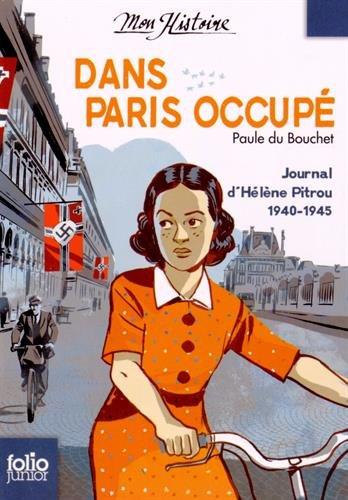 Dans Paris occupé : journal d'Hélène Pitrou, 1940-1945