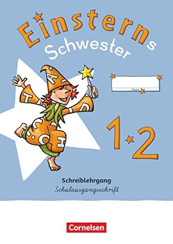 Einsterns Schwester - Erstlesen - Neubearbeitung 2021 - 1. Schuljahr: Schreiblehrgang Schulausgangsschrift