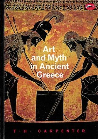 Art and Myth in Ancient Greece: A Handbook (World of Art)