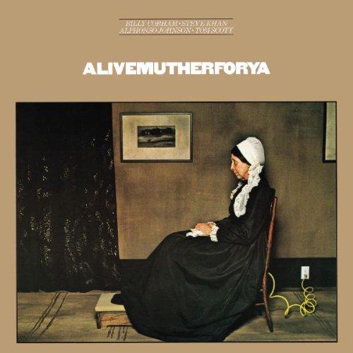 Alivemutherforya