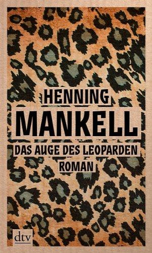 Das Auge des Leoparden: Roman