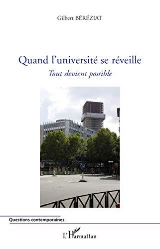 Quand l'Université se réveille : tout devient possible