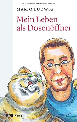 Mein Leben als Dosenöffner: Aus dem Alltag eines Katzenbesitzers