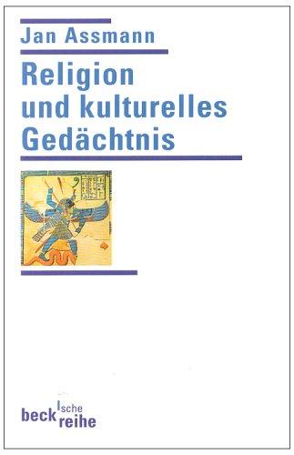 Religion und kulturelles Gedächtnis: Zehn Studien