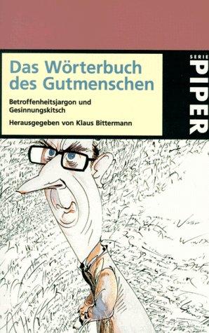 Das Wörterbuch des Gutmenschen