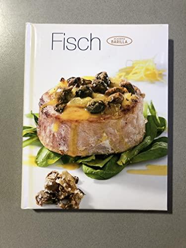 Academia Barilla - Fisch - Kochbuch, Backbuch, Rezeptbuch [Misc.] Academia Barilla