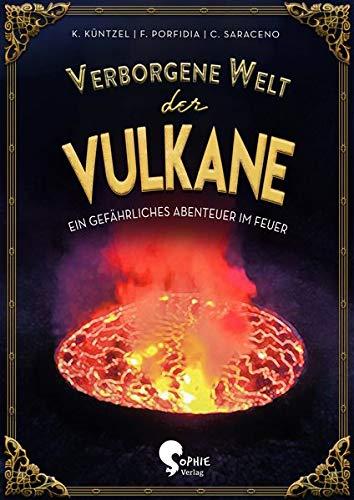 Verborgene Welt der Vulkane (Verborgene Welten)