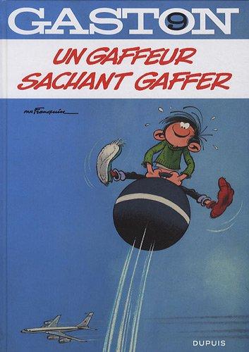 Gaston. Vol. 9. Un gaffeur sachant gaffer