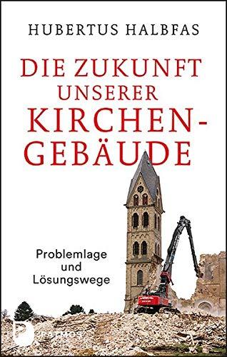 Die Zukunft unserer Kirchengebäude: Problemlage und Lösungswege